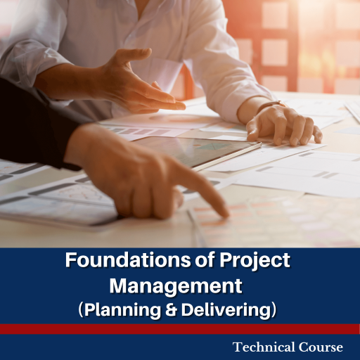 Foundations of Project Management (Planning and Delivering)